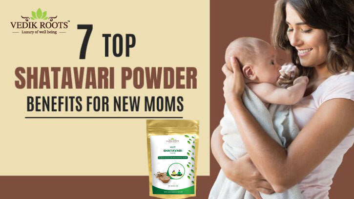 7 Top Shatavari Powder Benefits for New Moms