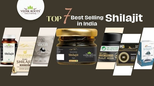 7 Top Best Selling Shilajit in India