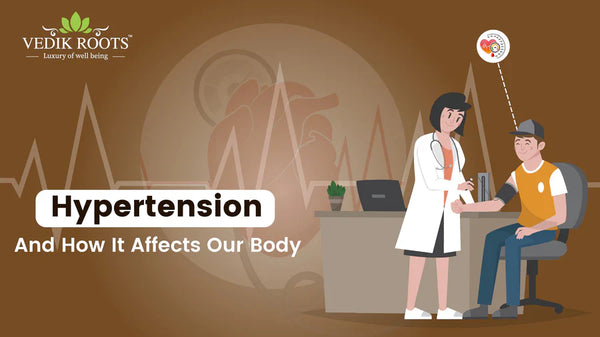 Hypertension And How It Affects Our Body