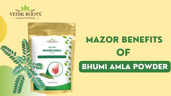 Mazor Benefits of Bhumi Amla Powder