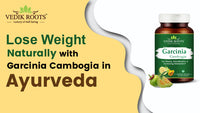 Lose Weight Naturally with Garcinia Cambogia in Ayurveda