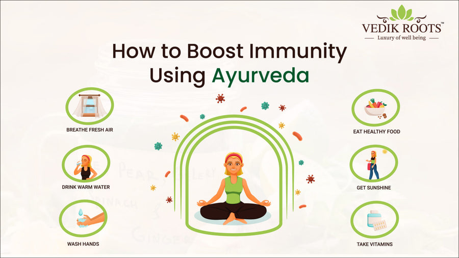 How to Boost Immunity Using Ayurveda