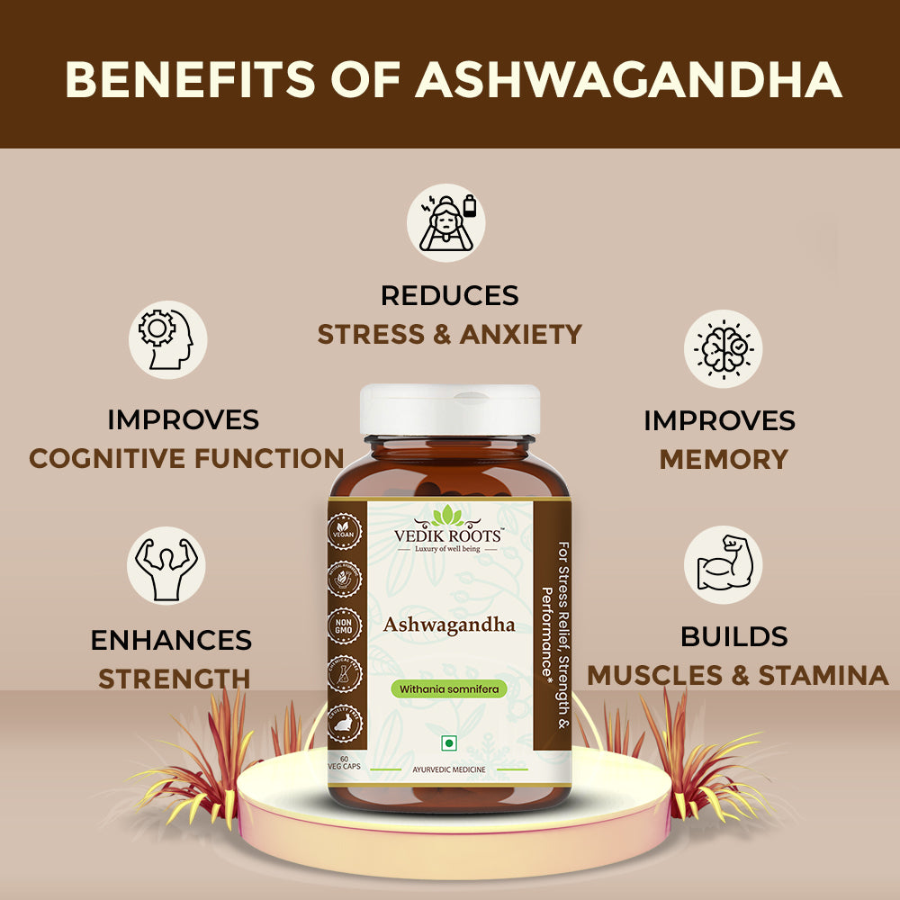 Benefits of Ashwagandha